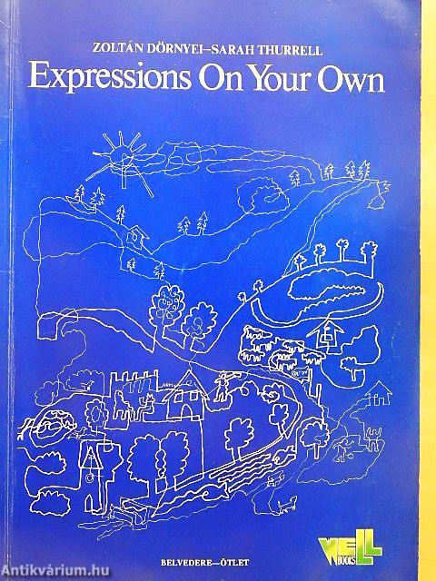 Expressions On Your Own