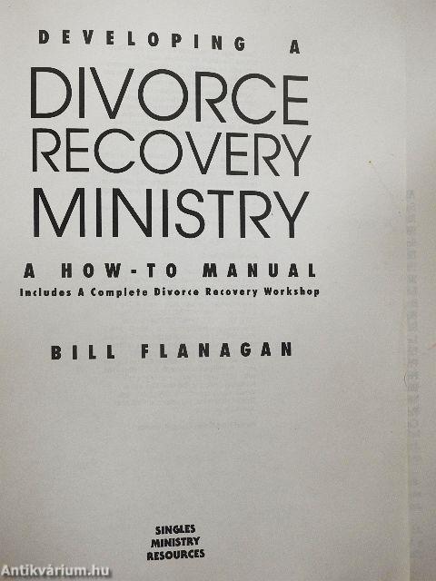 Developing a Divorce Recovery Ministry