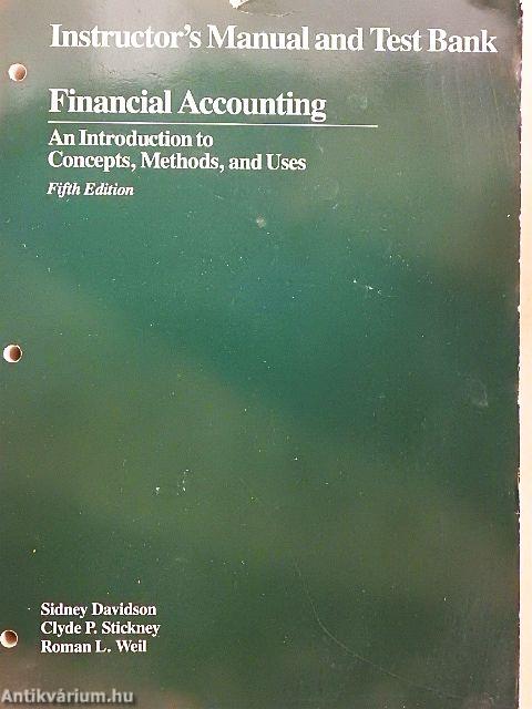 Financial Accounting: An Introduction to Concepts, Methods, and Uses