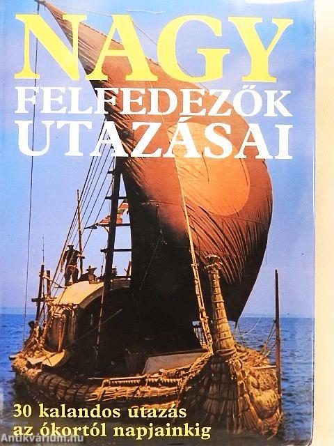 Nagy felfedezők utazásai