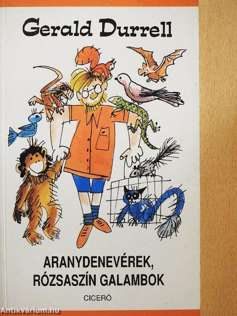 Aranydenevérek, rózsaszín galambok