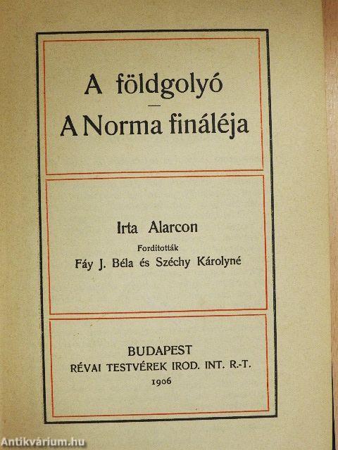 A földgolyó/A Norma fináléja