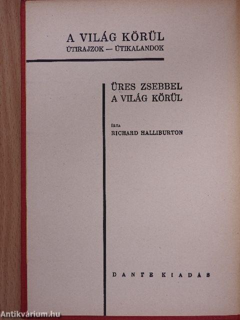 Üres zsebbel a világ körül I-II./Szemelvények a Dante Könyvkiadó egy évi terméséből