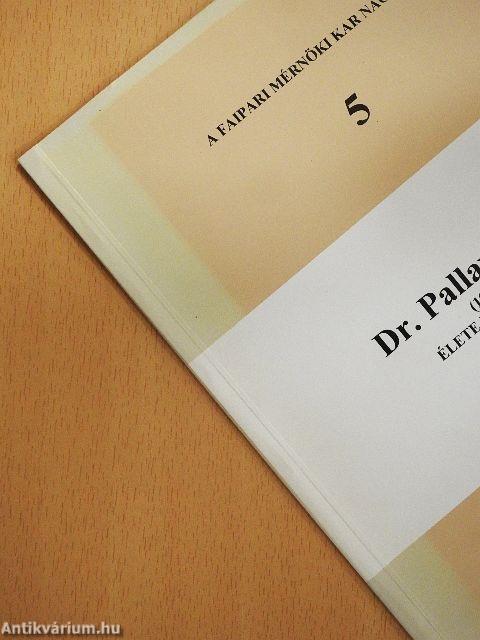 Dr. Pallay Nándor (1903-1983) élete és munkássága