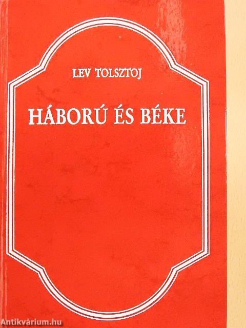 Háború és béke I-IV.