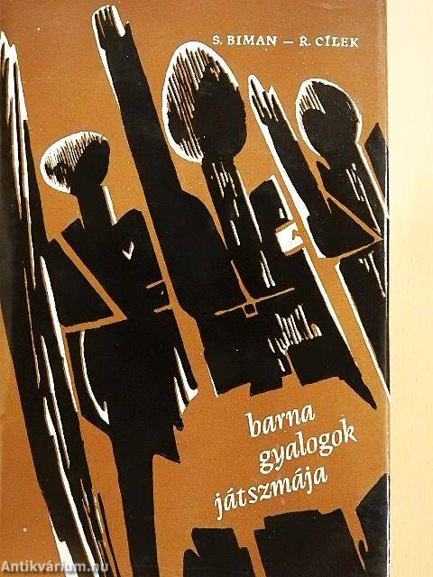 Barna gyalogok játszmája