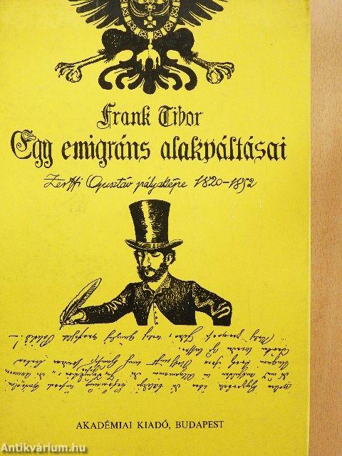 Egy emigráns alakváltásai