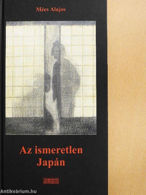 Az ismeretlen Japán