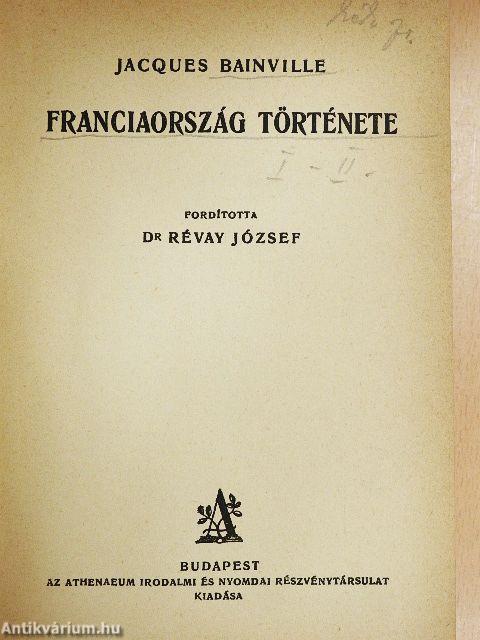 Franciaország története I-II.