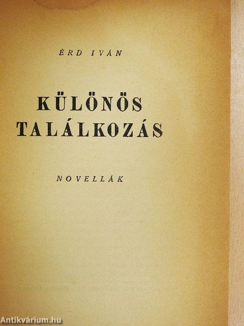 Különös találkozás