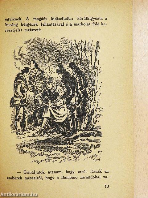 A Bambino kis zarándokai