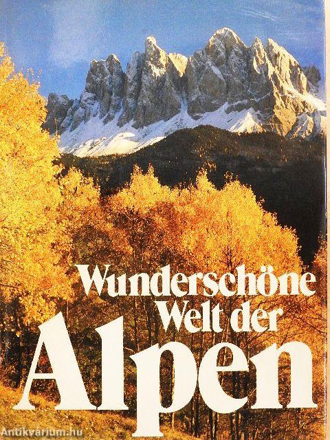 Wunderschöne Welt der Alpen