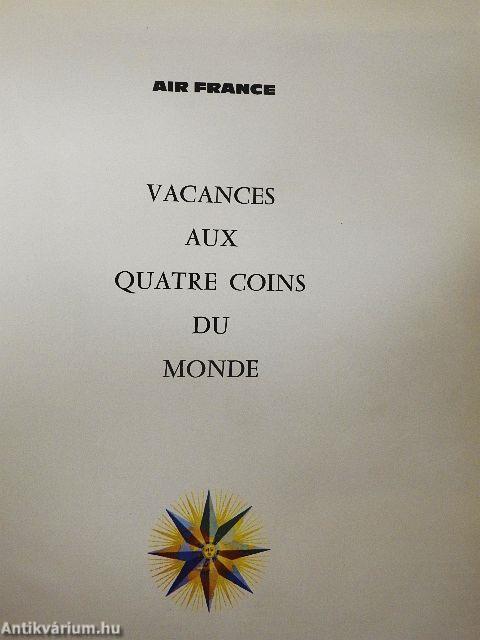 Vacances aux Quatre Coins du Monde