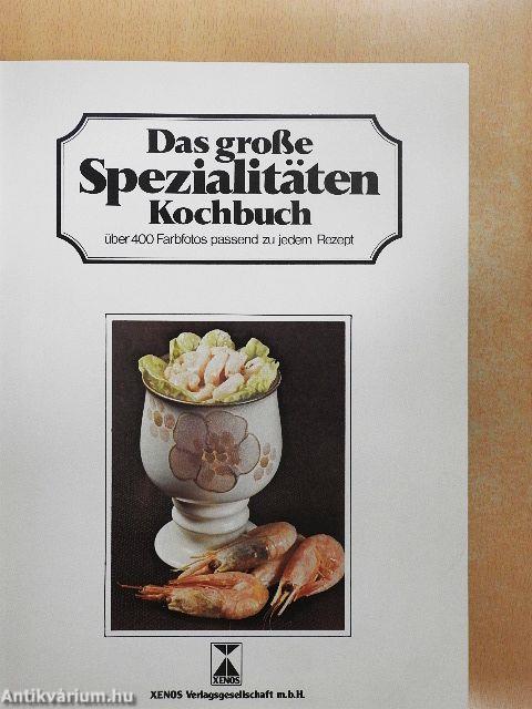Das große Spezialitäten Kochbuch