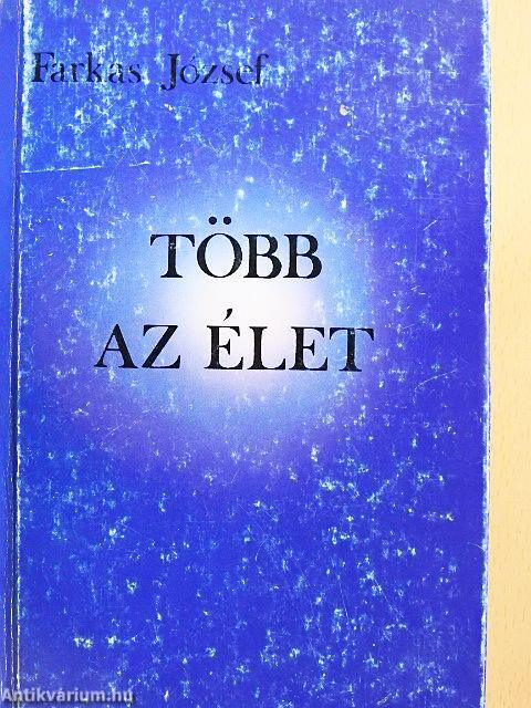 Több az élet