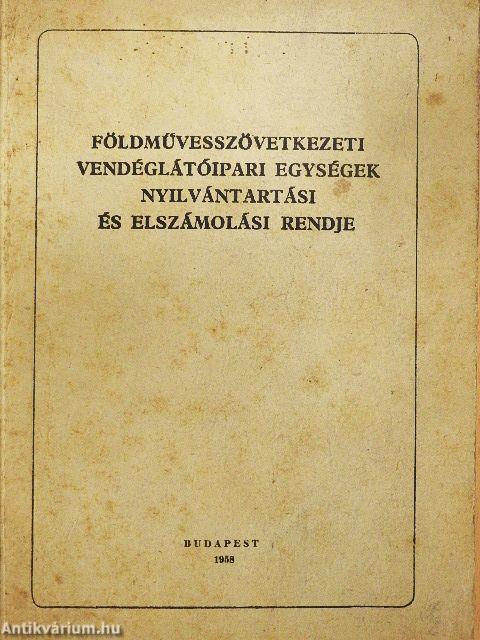 Földművesszövetkezeti vendéglátóipari egységek nyilvántartási és elszámolási rendje