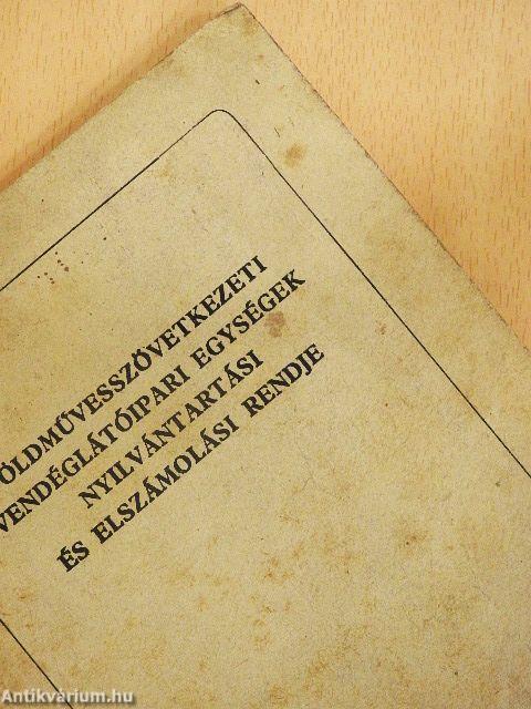 Földművesszövetkezeti vendéglátóipari egységek nyilvántartási és elszámolási rendje