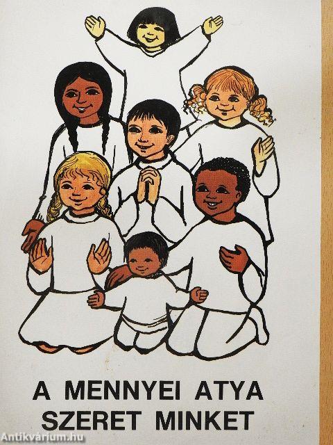 A mennyei atya szeret minket