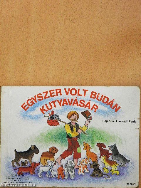 Egyszer volt Budán kutyavásár