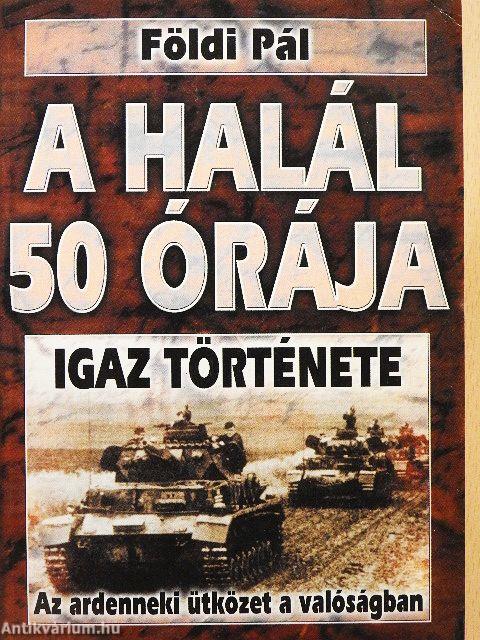 A halál 50 órája igaz története/A sztálingrádi csata igaz története