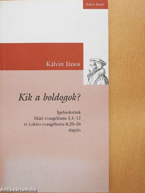 Kik a boldogok?