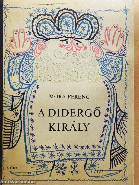 A didergő király