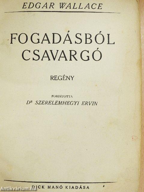 Fogadásból csavargó