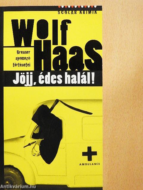 Jöjj, édes halál!