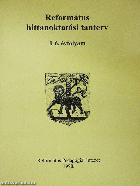 Református hittanoktatási tanterv 1-6. évfolyam