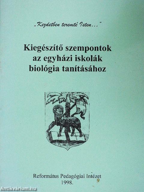 Kiegészítő szempontok az egyházi iskolák biológia tanításához