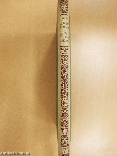 A szent kurtizán vagy a drágaköves asszony/A jelentéktelen asszony