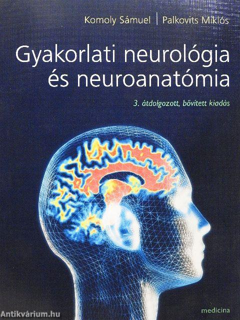 Gyakorlati neurológia és neuroanatómia