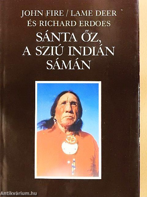 Sánta Őz, a sziú indián sámán