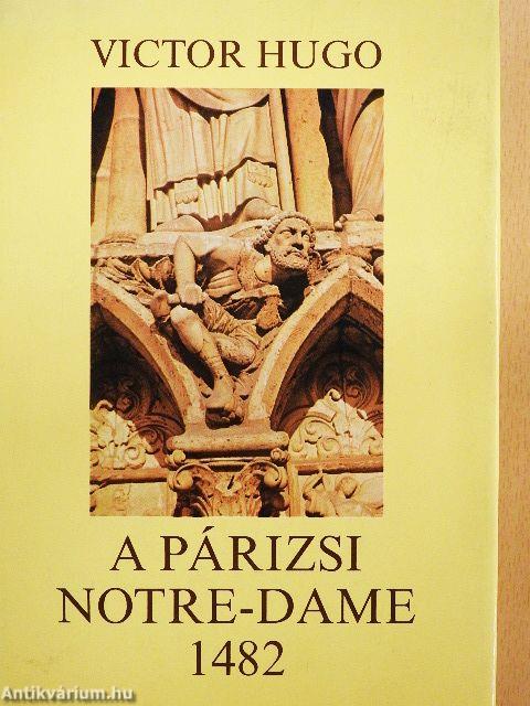 A párizsi Notre-Dame 1482