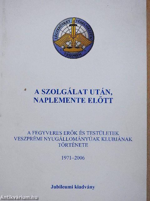 A szolgálat után, naplemente előtt