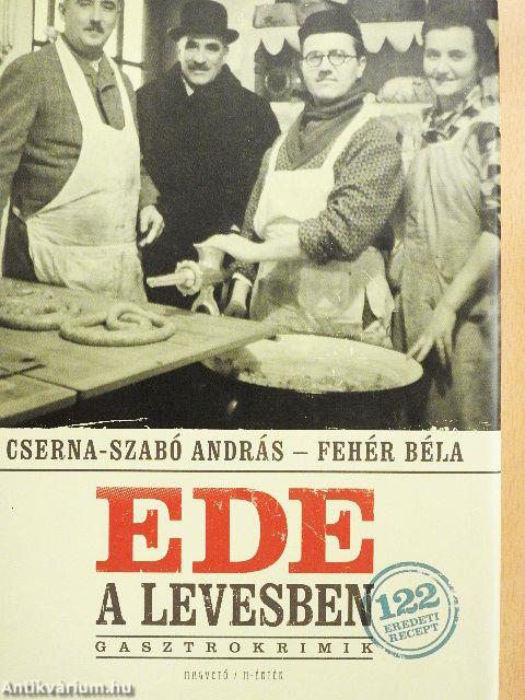 Ede a levesben