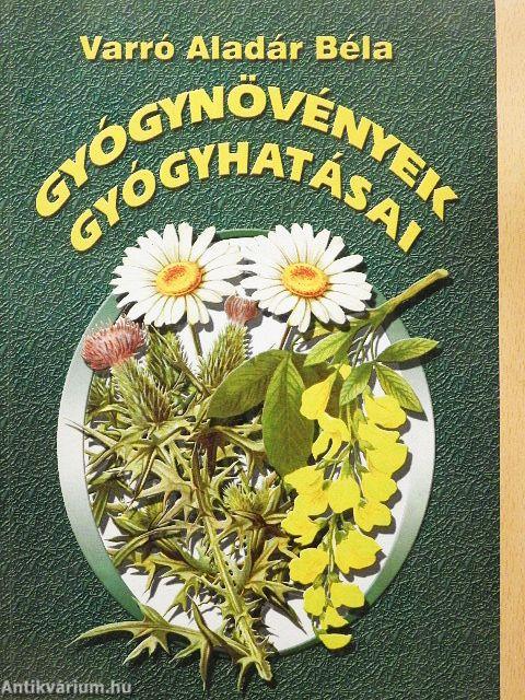 Gyógynövények gyógyhatásai