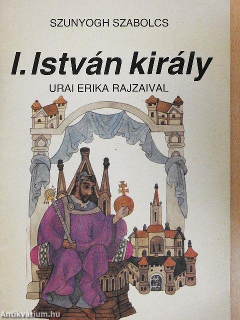 I. István király