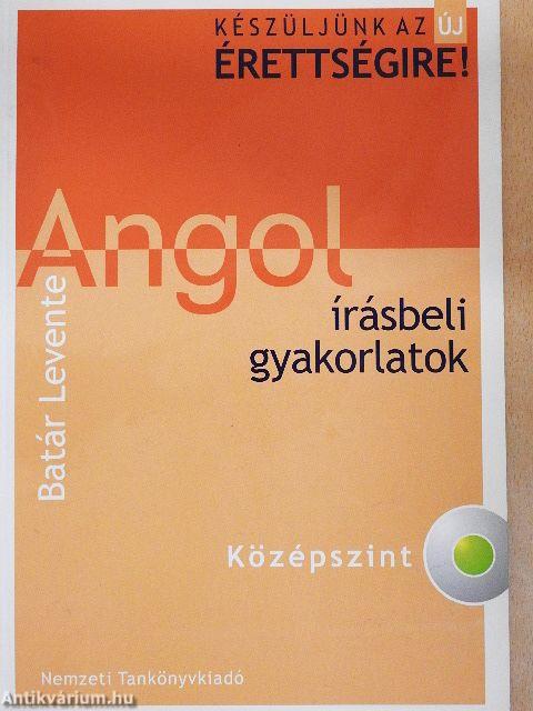 Angol írásbeli gyakorlatok