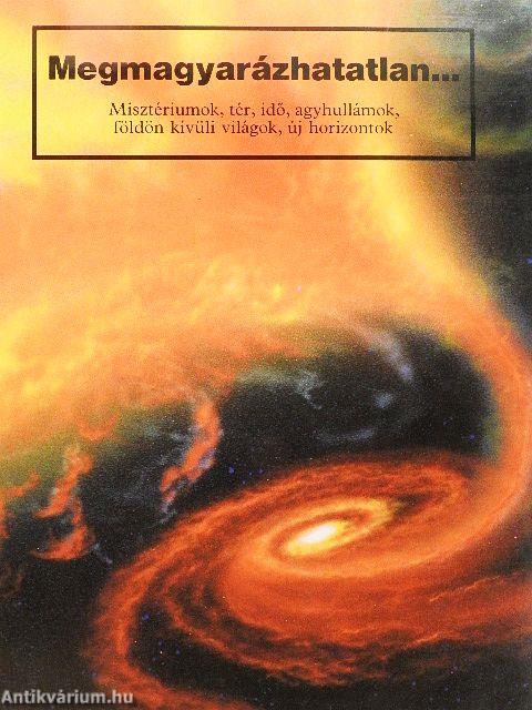 Megmagyarázhatatlan...