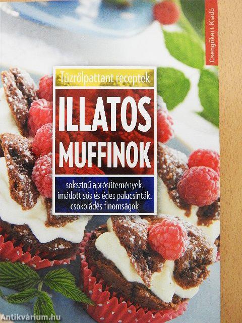 Illatos muffinok