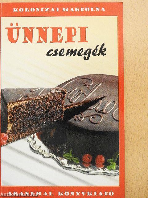 Ünnepi csemegék