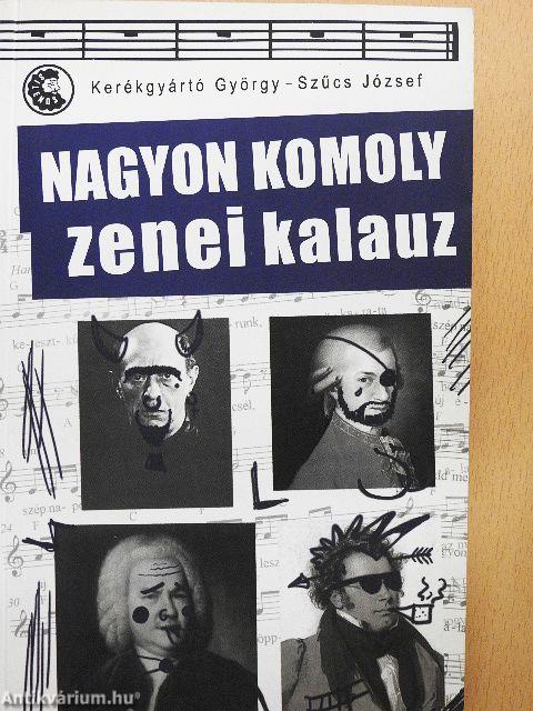 Nagyon komoly zenei kalauz