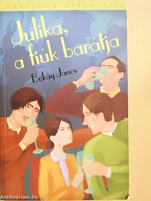 Julika, a fiúk barátja