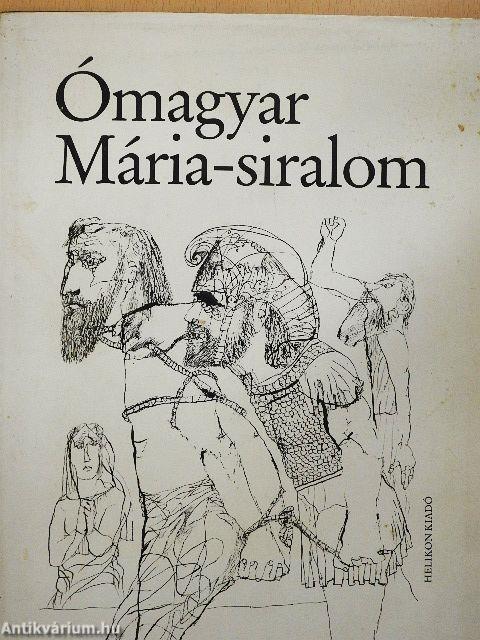 Ómagyar Mária-siralom
