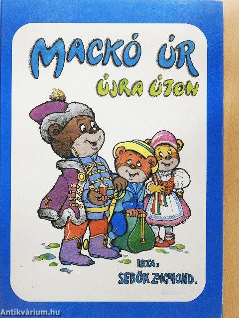 Mackó úr újra úton