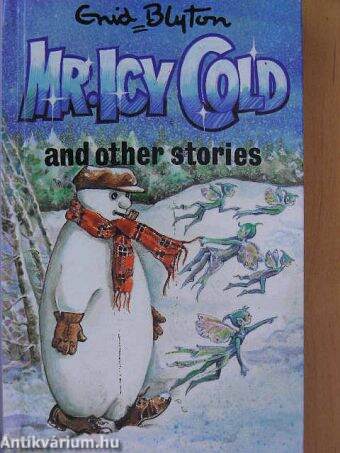 Mr. Icy Cold and other stories