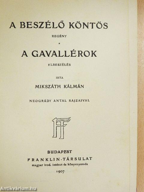 A beszélő köntös/A gavallérok