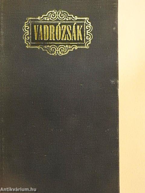 Vadrózsák