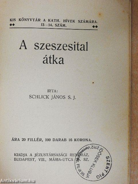 A szeszesital átka